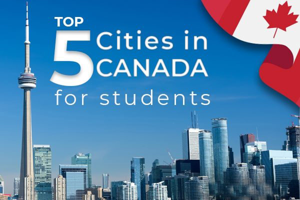 بهترین شهرها برای دانشجویی در کانادا